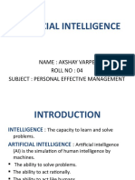 Artificial Intelligence: Name: Akshay Varpe Roll No: 04 Subject: Personal Effective Management