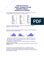 Lista de Exercícios de Estatística Básica com Medidas de Localização e Dispersão