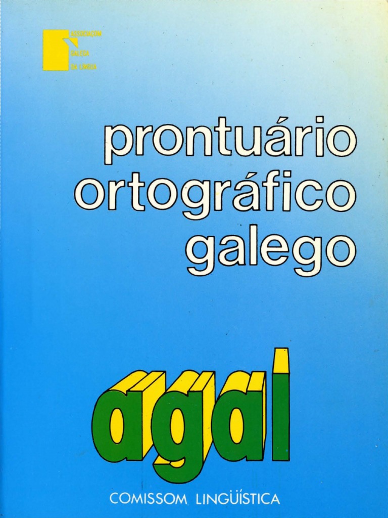Prontuario Ortografico Galego AGAL 1985 PDF | PDF | Português (idioma) |  Espanhol (idioma)