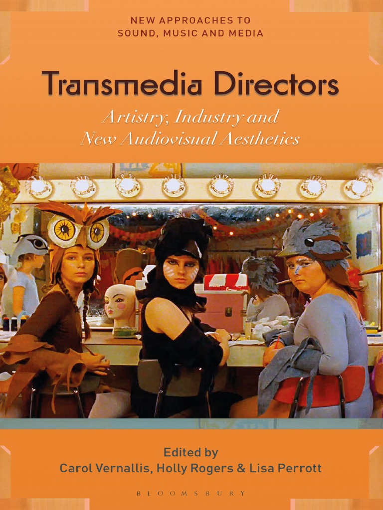 New Approaches To Sound, Music, and Media) Carol Vernallis - Holly Rogers - Lisa Perrott - Transmedia Directors picture
