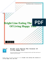 Bright Line Eating The Science of Living Happy Thin and Free