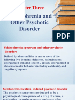 Chapter Three: Schizophrenia and Other Psychotic Disorder