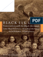 Black Elk Lives. Conversations With The Black Elk Family