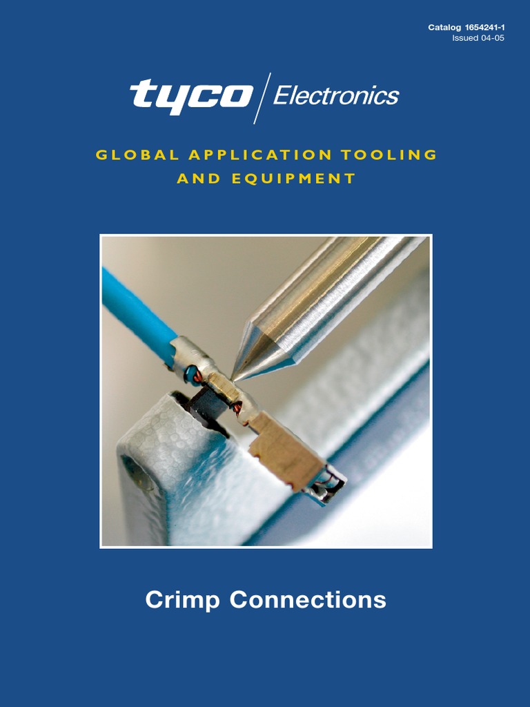 Tyco Quality Manual 1654241-1CrimpBroGB | PDF | Wire | Electrical Conductor