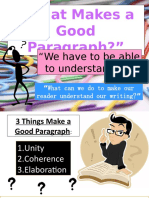 "What Makes A Good Paragraph?": "We Have To Be Able To Understand It!"