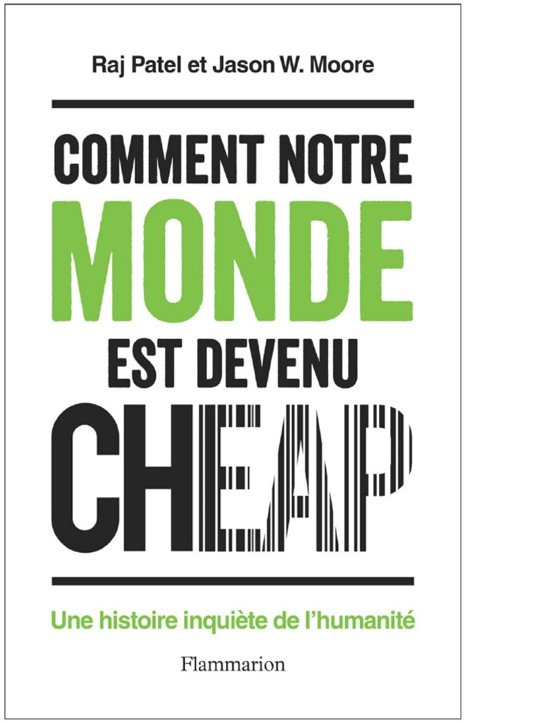 Comment Notre Monde Est Devenu Cheap - Une Histoire Inquiète de l'Humanité, PDF, Capitalisme