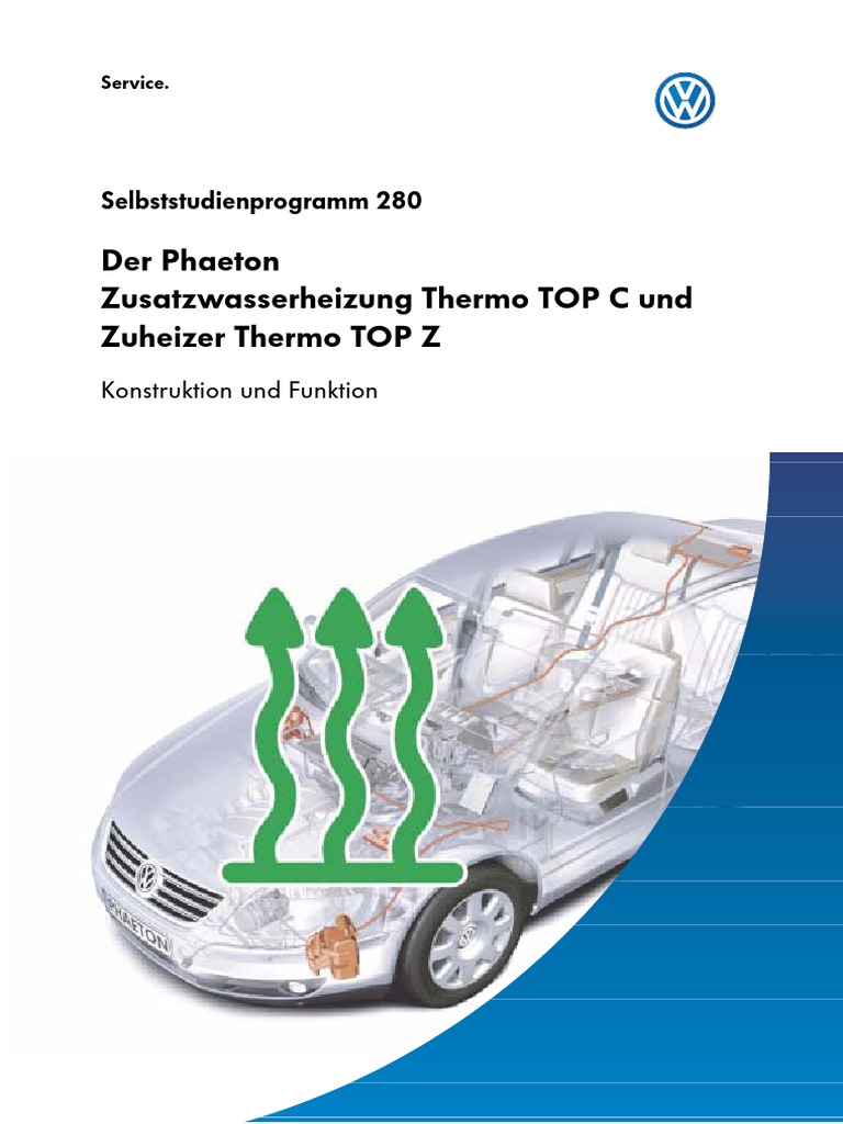 SSP #280 - Der Phaeton - Zusatzwasserheizung Thermo TOP C Und Zuheizer  Thermo TOP Z