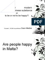 Searching For Modern Person's Happiness Substance