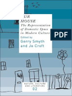 Gerry Smyth Jo Croft Editors Our House The Representation of Domestic Space in Modern Culture Nature Culture and Literature 2 Nature Culture PDF