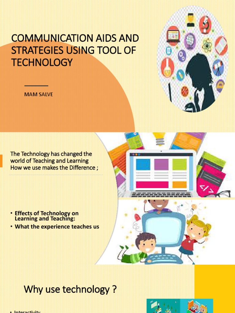 Communication Aids and Strategies Using Tool of Technology Mam Salve