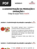 AGENDA_9 – A administração da produção e operações I