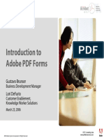 Introduction To Adobe PDF Forms: Gustavo Brunser Lori Defurio