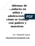 Problemas de Conducta en Niños y Adolescentes Cómo Se Trabaja Con Padres y Maestros