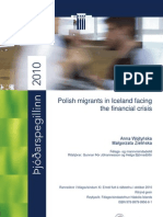 Wojtyńska, Anna & Zielińska Małgorzata (2010) Polish migrants in Iceland facing the financial crisis 