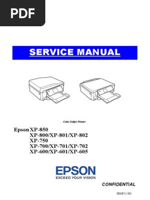 Service Manual: Epson XP-850 XP-800/XP-801/XP-802 XP-750 XP-700/XP.