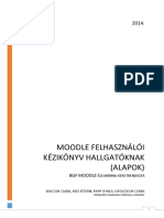 MOODLE FELHASZNÁLÓI KÉZIKÖNYV HALLGATÓKNAK (ALAPOK) BGF MOODLE ELEARNING KERETRENDSZER 2014.