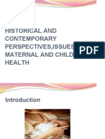 Historical and Contemporary Perspectives, Issues of Maternal and Child Health