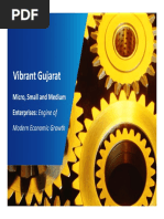 Vibrant Gujarat: Micro Small and Medium Micro, Small and Medium Enterprises: Engine of