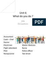 Unit 6 Whatdoyoudo?: Jobs Occupations