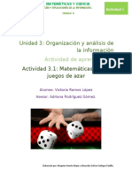 Unidad 3: Organización y Análisis de La Información: Actividad 3.1: Matemáticas en Los Juegos de Azar