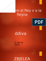 Descubre Al Rey o A La Reyna