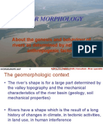 River Morphology: About The Genesis and Behaviour of Rivers As Determined by Natural and Anthropogenic Factors