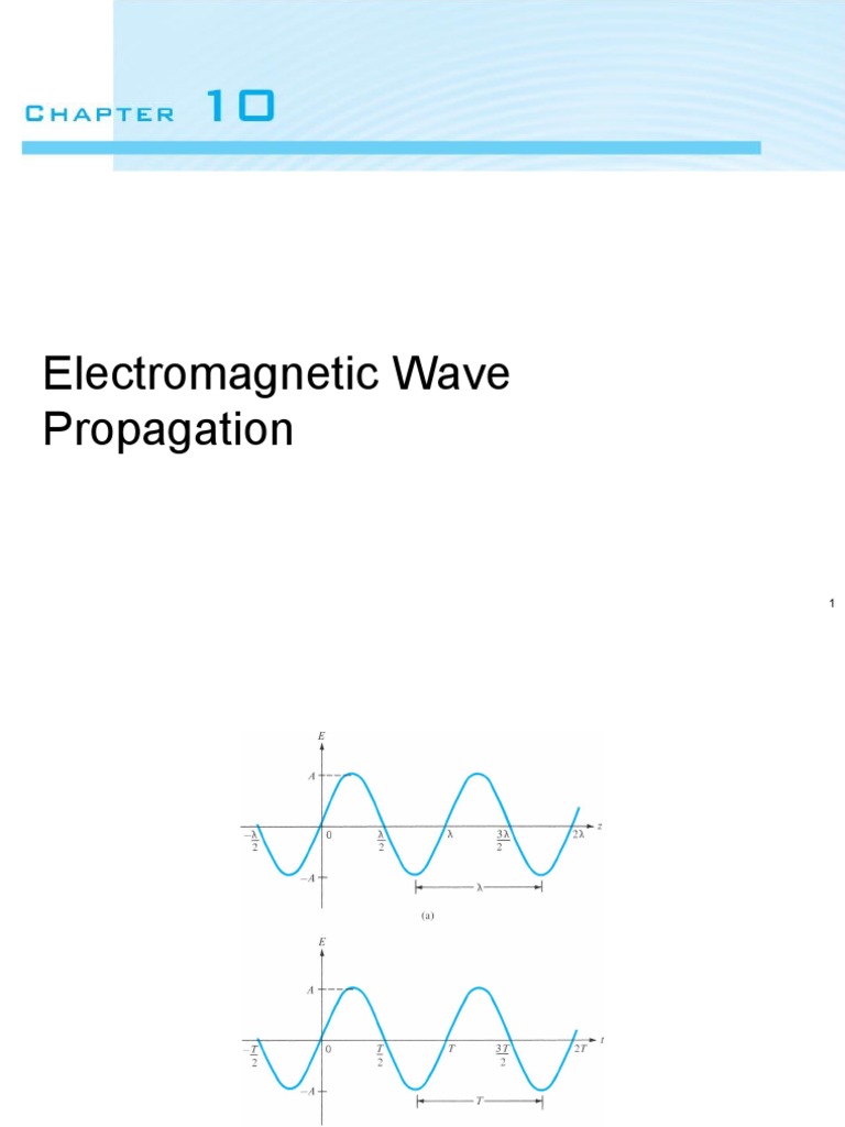 Electromagnetic Wave Propagation | PDF | Waves | Motion (Physics)