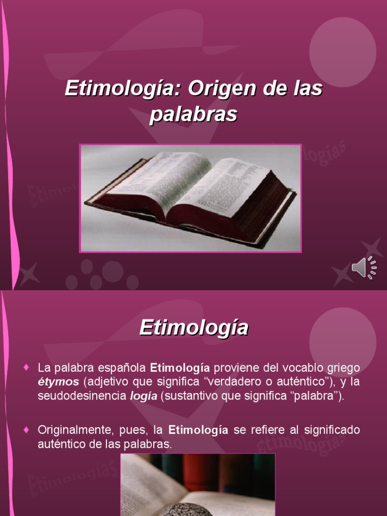 Etimología Origen de las palabras