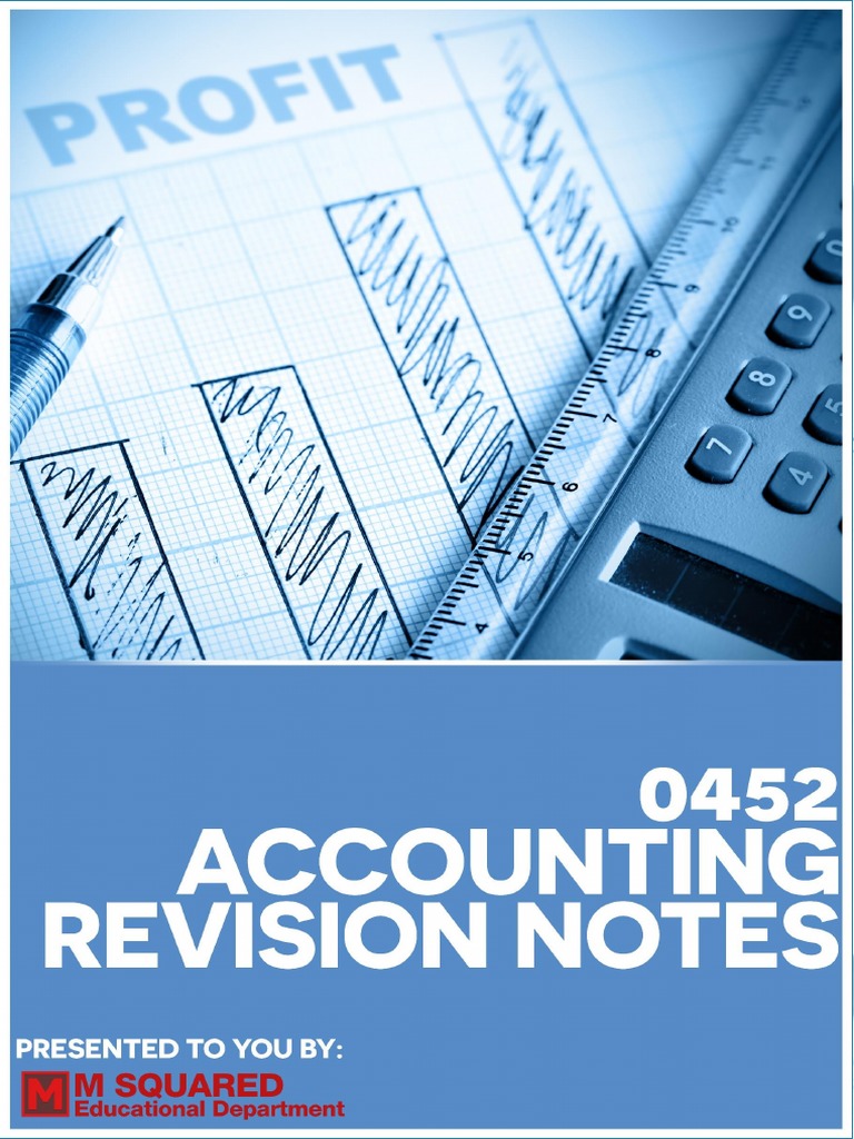 IGCSE 0452 Accounting Revision Notes | PDF | Debits And Credits | Expense