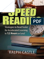 Speed Reading_ Strategies to Read Faster for Accelerated Learning in 12 Hours or Less! ( PDFDrive.com )