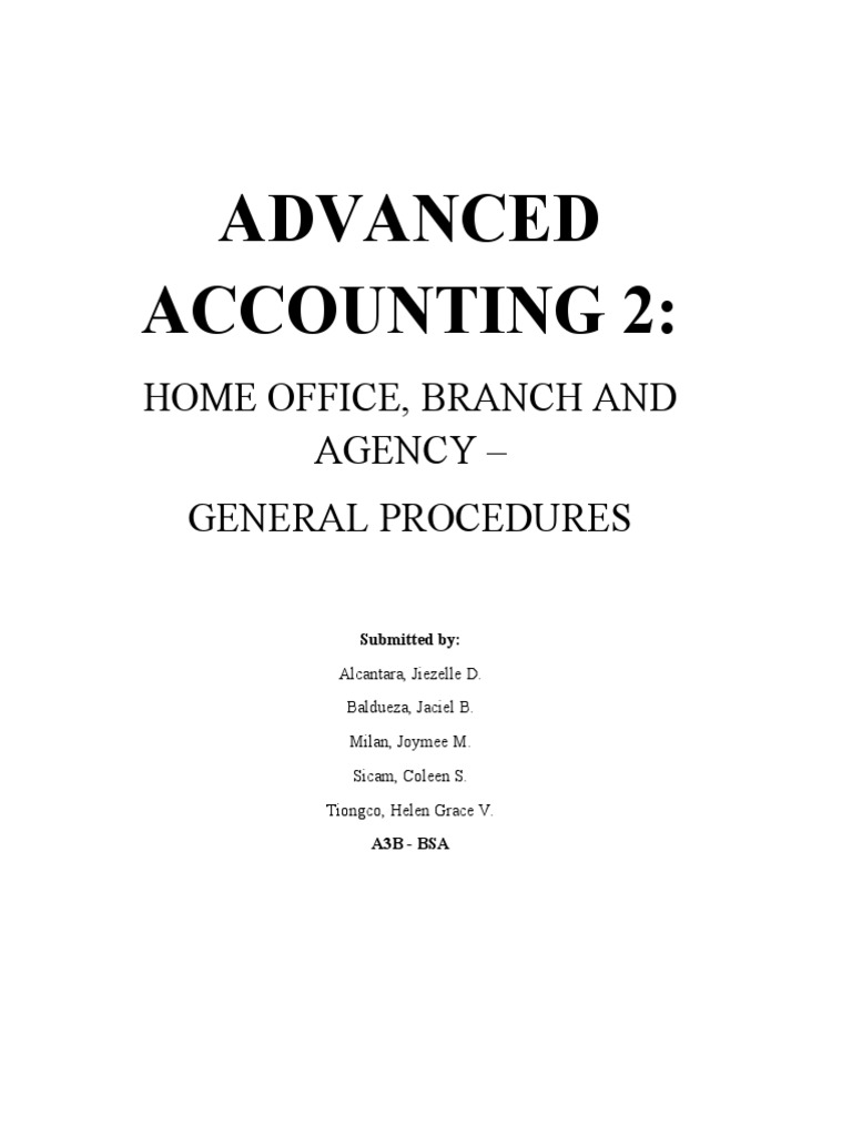 Advanced Accounting 2 Home Office, Branch and Agency General