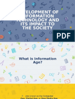 Development of Information Age and Its Impact To The Society Group 5 Aala & Soriano