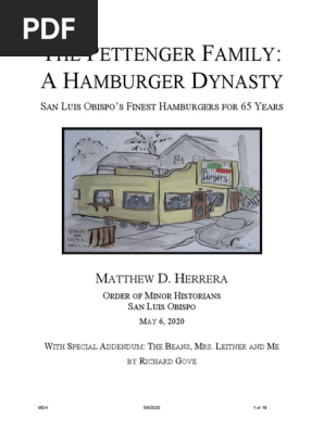 The Pettenger Family:  A Hamburger Dynasty  San Luis Obispo’s Finest Hamburgers for 65 Years