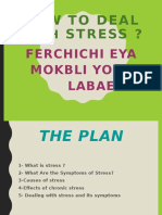 How To Deal Stress ?: Wi TH