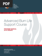 Advanced Burn Life Support Course: Provider Manual 2018 UPDATE