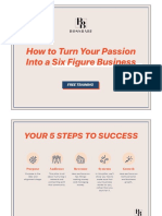 How To Turn Your Passion Into A Six Figure Business: Free Training