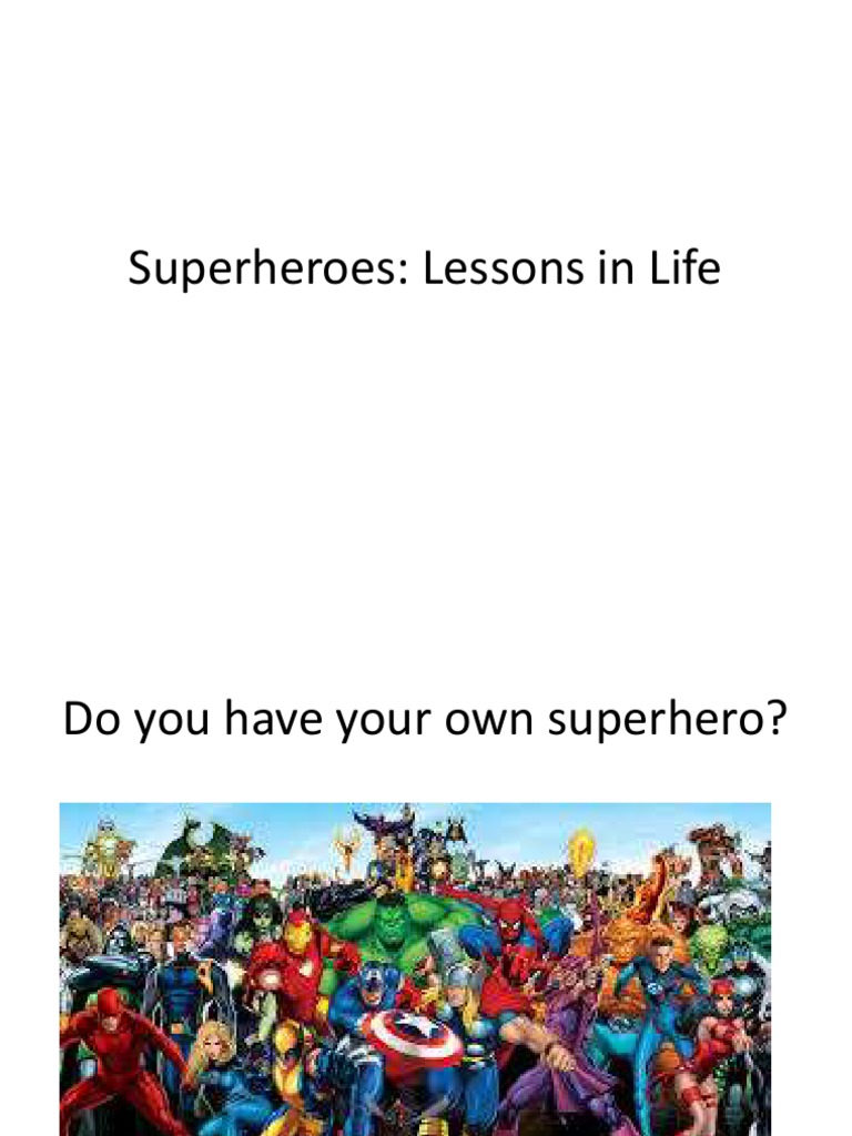 Superheroes: Lessons in Life | PDF | Batman | Spider Man