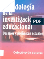 Metodologia de la Investigacion Educacional Desafio y Polemicas Actuales.pdf
