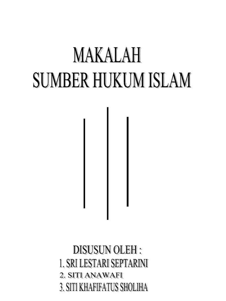 Makalah Sumber Hukum Islam