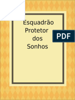 Esquadrão Protetor Dos Sonhos