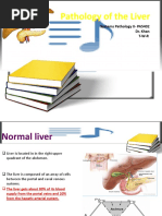 Pathology of The Liver: Systems Pathology II-PA5402 Dr. Khan T-W-R