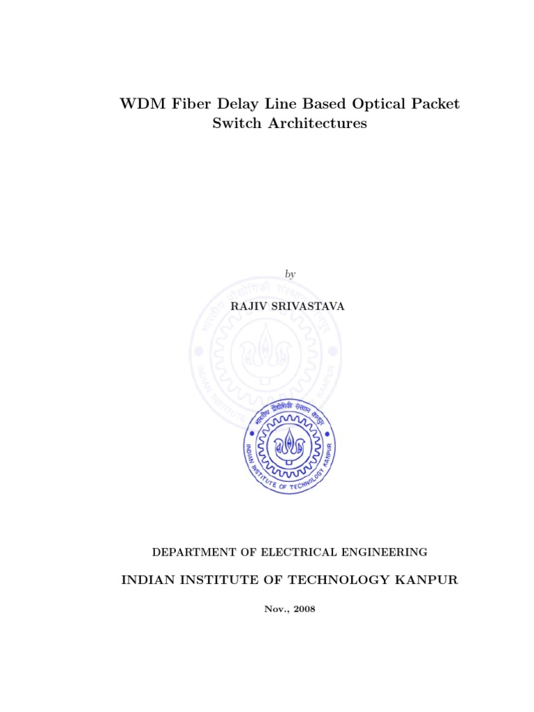 WDM Fiber Delay Line Based Optical Packet Switch Architectures | PDF ...