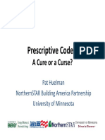 Prescriptive Codes - A Cure or A Curse