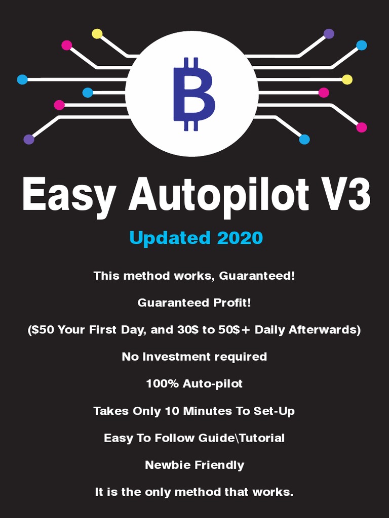 Easy Autopilot V3: Guaranteed Profits Guide | PDF | Cyberspace | Software