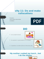 Activity 11 Do and Make Collocations