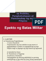 1epekto NG Batas Militar Sa Politika, Pangkabuhayan at Pamumuhay NG Mga Pilipino - PPTX Version 1
