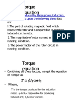 Torque Equation: The Torque Produced by Three Phase Induction Motor Depends Upon The Following Three