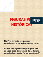 4 Figuras Pré Históricas