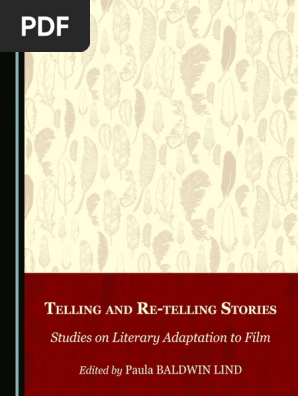 Telling And Re Telling Stories Studies On Literary Adaptation To Film Pdfdrive Com Pdf Narrative Plot Narrative