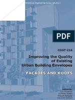 COST C16 Improving The Quality of Existing Urban Building Envelopes IV - Facades and Roofs (Research in Architectural Engineering)